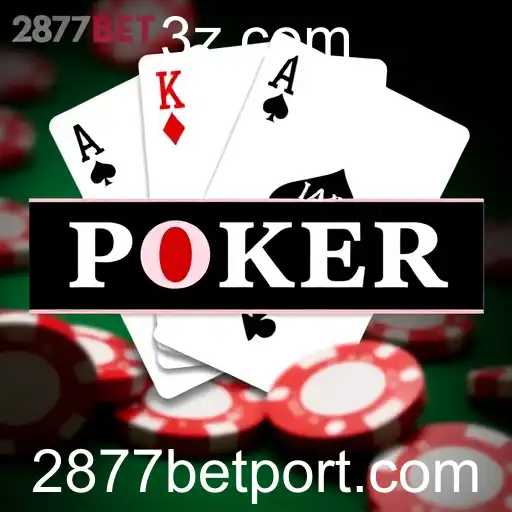 A Emoção do Poker Online no 2877BET: Uma Experiência Inigualável